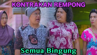 SEMUA BINGGUNG  KONTRAKAN REMPONG EPISODE 772 [upl. by Verdie]