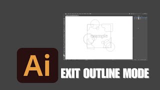 How To Exit Outline Mode In Adobe Illustrator CC [upl. by Arehahs]