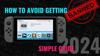 How to Avoid Ban on Nintendo Switch  2024 TUTORIAL [upl. by Shumway795]