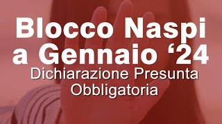 Blocco Naspi di Gennaio 2024 Comunicazione Reddito presunto [upl. by Nilloc59]