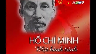 Hồ Chí Minh  Một hành trình bản chuẩn full [upl. by Irb]