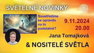 Nositelé Světla💫 SVĚTELNÉ NOVINKY 9112024 [upl. by Devland377]