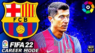 FIFA 22 Barcelona Career Mode  A NEW ERA BEGINS 🔥 [upl. by Yenobe]