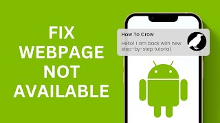 How to Fix Web Page Not Available Error in Android Mobile 2024 [upl. by Albertson]