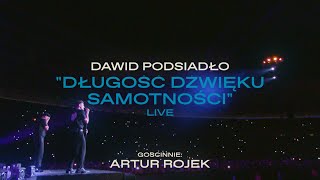 Dawid Podsiadło i Artur Rojek  Długość dźwięku samotności Chorzów 25062022 [upl. by Almeria]