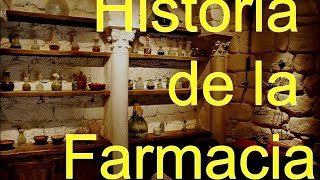 Historia de la farmacia parte 1 [upl. by Nylidnam]