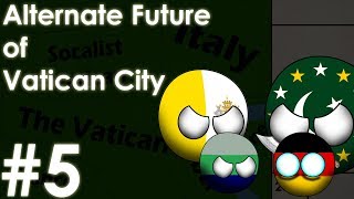 Alternate Future of Vatican City  Double Digits Part 5 [upl. by Abil]