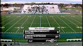 2012 WIAA 2B Football Semifinal WaitsburgPrescott vs LindRitzvilleSprague [upl. by Yehtomit140]