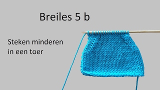 Leren breien breiles 5b steken minderen in een toer [upl. by Aihsyn]