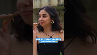 Talks about our first meeting  Prajakta koli amp Rohit Saraf rohitsaraf mostlysane firstmeet [upl. by Amisoc]