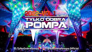 🎵 Tylko Dobra Pompa 2022 VOL 1 🎵 DJ IGNAK  PARTY MIX 🔥 Domówka Vixa [upl. by Derick]