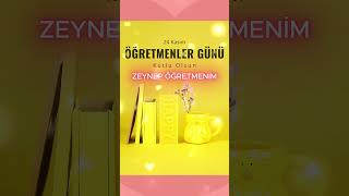 24 KASIM ÖĞRETMENLER GÜNÜ ŞARKISI ZEYNEP ÖĞRETMENİM [upl. by Berghoff327]