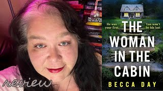 The Woman In The Cabin by Becca Day  Spoiler Free Review [upl. by Emlyn]