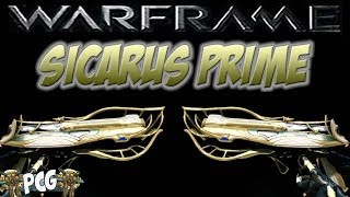 Warframe 11 ♠ Sicarus Prime [upl. by Maiga]