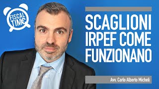 SCAGLIONI IRPEF  COME FUNZIONANO [upl. by Caundra]