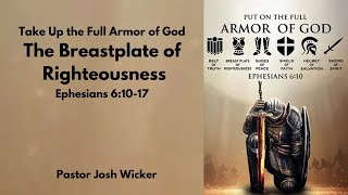 The Breastplate of Righteousness [upl. by Rosina]