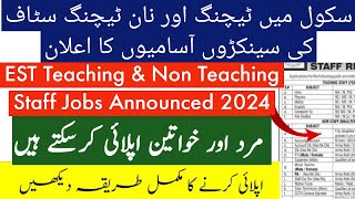 EST amp Non Teaching Staff Jobs Announced 2024  Elementary School Teachers amp Non Teachings Staff Jobs [upl. by Nikral]