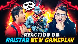 RAISTAR GOD LEVEL GAMEPLAY 🥵😱 REACTION ON RAISTAR NEW VIDEO GARENA FREE FIRE [upl. by Gamin713]