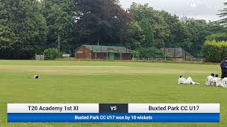 Live Cricket Match  T20 Academy 1st XI vs Buxted Park CC U17  07Aug24 0959 AM 1  Academy 2Da [upl. by Janetta]