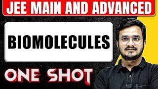 BIOMOLECULES in 1 Shot All Concepts amp PYQs Covered  JEE Main amp Advanced [upl. by Estele]