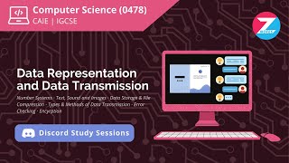 Data Representation and Data Transmission  IGCSE Computer Science  Discord Study Session [upl. by Halac]