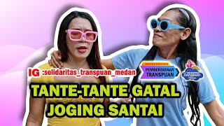 TNTETNTE GTAL JOGGING SANTAI [upl. by Ahseka]