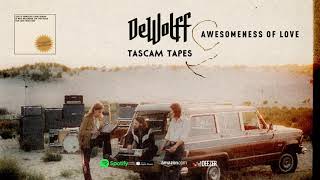 DeWolff  Awesomeness of Love Tascam Tapes 2020 [upl. by Eilujna]