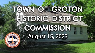 Groton Historic District Commission  81523 [upl. by Pearman]