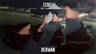 Ezhel  Derman Speed Up [upl. by Atinej420]