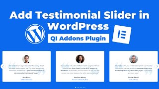 How to Add Testimonial Slider Carousel in WordPress Using QI Addons Plugin  WordPress Tutorial [upl. by Eimareg]