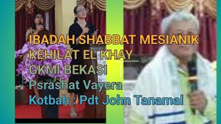 Parashat Vayera 16 Nov 2024 Ibadah Shabbat Mesianik Kehilat El Khay GKMI Bekasi [upl. by Alocin]