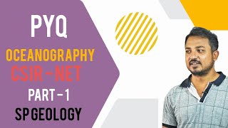 Oceanography PYQ CSIRNET part  1  SP Geology india [upl. by Donni]