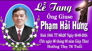 LỄ TANG ÔNG GIUSE PHẠM HẢI HƯNG PHẦN 2 [upl. by Jacqueline]