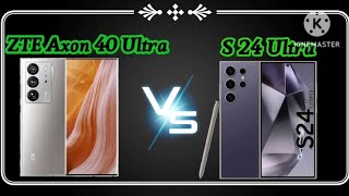 ZTE AXON 40 Ultra vs Samsung S24 Ultra full review with full specifications World first AI phone [upl. by Manoop]