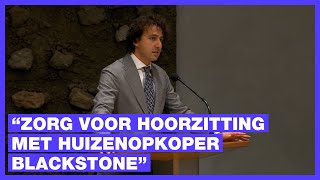 Huurders uitknijpen Kom je verantwoorden in de Tweede Kamer  Jesse Klaver over belegger Blackstone [upl. by Tenneb665]