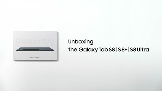 Galaxy Tab S8 Series Official Unboxing  Samsung [upl. by Yeniffit]