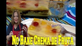 YUMMY No Bake Crema de Fruta Cake [upl. by Orv189]