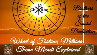 ChiRho Wheel of Fortune Mithras amp Thema Mundi Explained [upl. by Lohse]