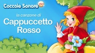 La Canzone di Cappuccetto Rosso  Canzoni per Bimbi  Coccole Sonore [upl. by Seagrave]