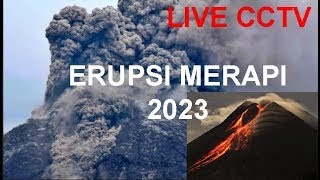 Erupsi Merapi Live Streaming Gunung Merapi Yogyakarta  Indonesia [upl. by Kecaj959]