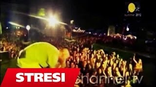 Stresi amp Anestezion Summer Fest Pogradec Top Chanel 2012 [upl. by Delaine]