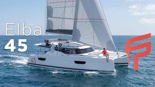 Elba 45 a cruising catamaran to exceed your expectations [upl. by Ludovico6]