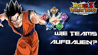 Teamaufbau in Dokkan Battle  Worauf sollte man achten [upl. by Lativa]