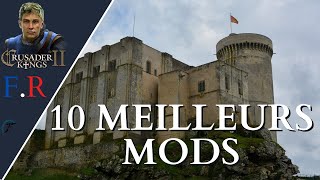 10 Meilleurs Mods pour Crusader Kings 2 FR [upl. by Hanover89]