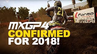 MXGP4 Confirmed For 2018 Release [upl. by Fabrin]