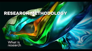 1 Research Methodology Discussions 1 What is Research Part 1 [upl. by Laspisa]