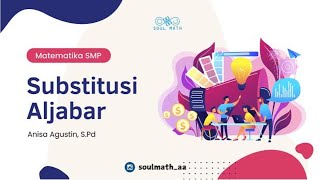 Substitusi Aljabar  Kelas 7 SMP [upl. by Siradal869]