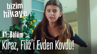 Kiraz Filizi evden kovdu  Bizim Hikaye 41 Bölüm [upl. by Giovanna]