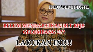 UPDATE TERBARUBLT BPJS KETENAGAKERJAAN GELOMBANG 2 [upl. by Gertrudis]