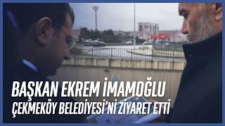 Başkan Ekrem İmamoğlu Çekmeköy Belediyesini Ziyaret Etti [upl. by Steinke]